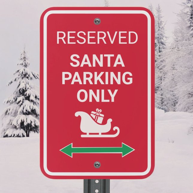 Santa Reserved Christmas Red & White Parking Sign (Creator Uploaded)