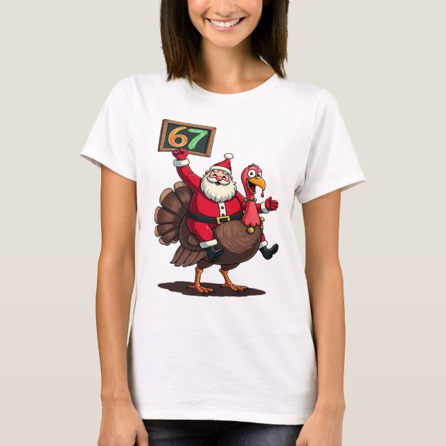🎅🦃 Santa Riding a Turkey with Number 67 Funny T-Shirt (Front)