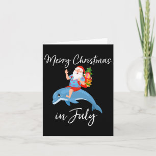 Santa Riding Dolphin Merry Christmas In July  Card