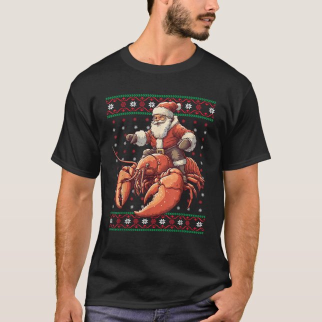 Santa Riding Lobster Funny Lobster Ugly Christmas  T-Shirt (Front)