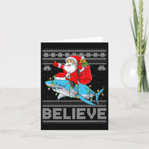 Santa Riding Shark Ugly Christmas Sweater Believe Card