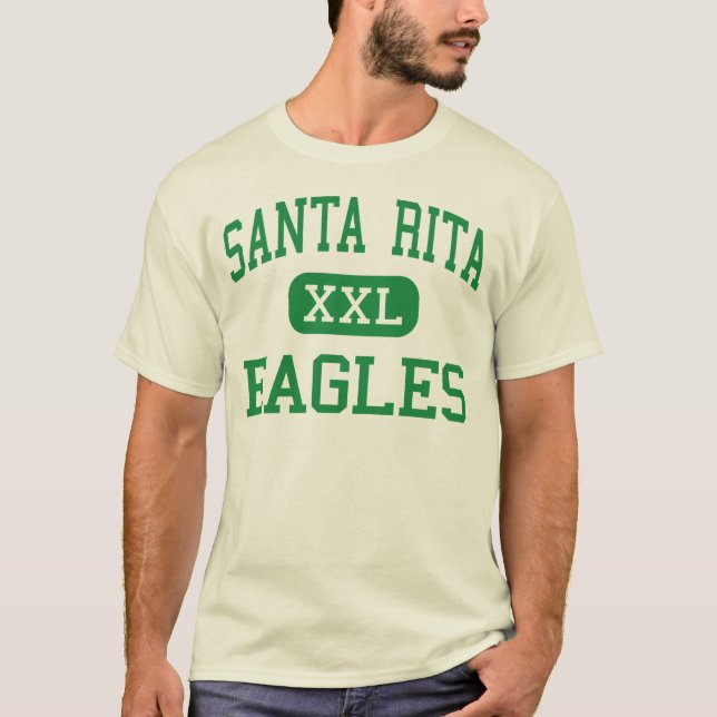 Santa Rita - Eagles - High School - Tucson Arizona T-Shirt (Front)