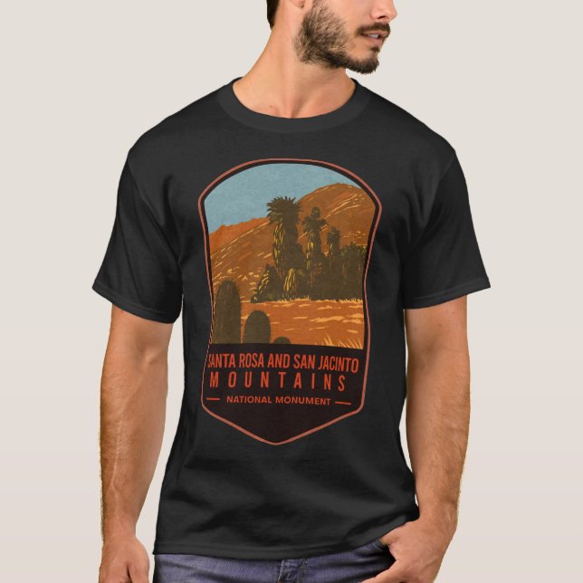 Santa Rosa And San Jacinto Mountains National Monu T-Shirt (Front)
