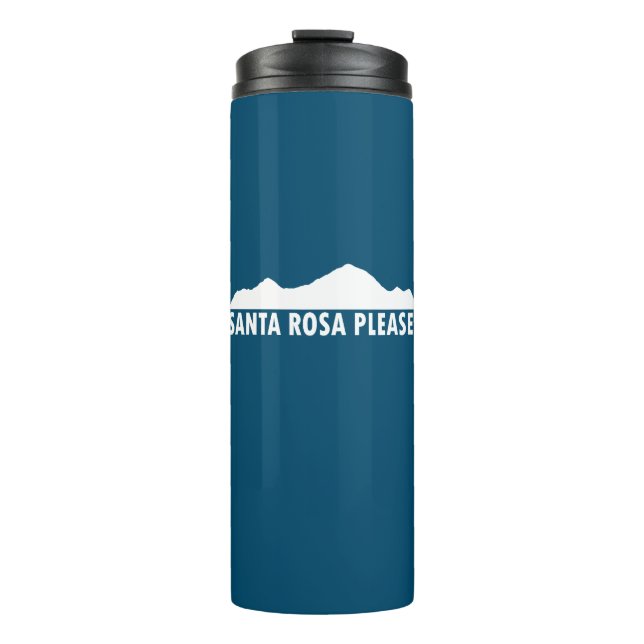 Santa Rosa California Please Thermal Tumbler (Front)