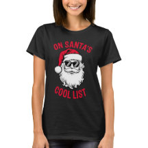 Santa’s Cool List, christmas shirts women