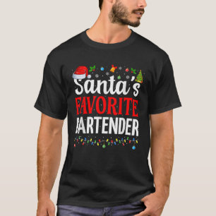 Santa s Favorite Bartender Mixologist Christmas Ba T-Shirt