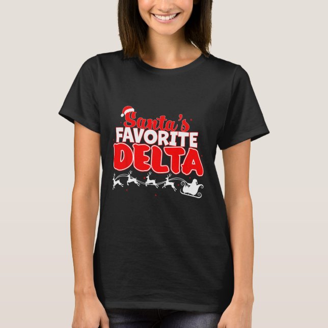 Santa’s Favorite Delta Christmas Sorority Xmas Whi T-Shirt (Front)