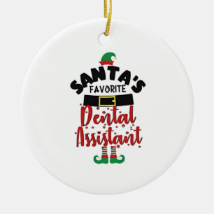 Santa’s Favorite Dental Assistance Christmas Santa Ceramic Ornament