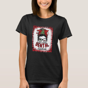 Santa S Favorite Dental Assistant Messy Bun Christ T-Shirt