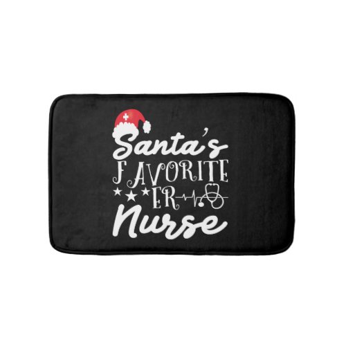 Santa s Favorite ER Nurse Shirt Funny Christmas Bath Mat