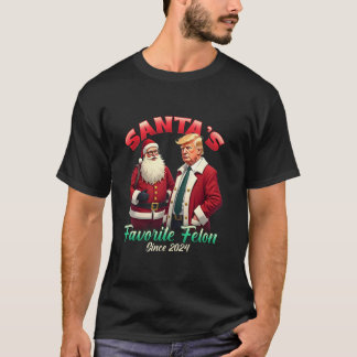 Santa s Favorite Felon Since 2024 Christmas Xmas F T-Shirt
