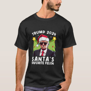 Santa s Favorite Felon Trump 2024 Santa Hat Christ T-Shirt
