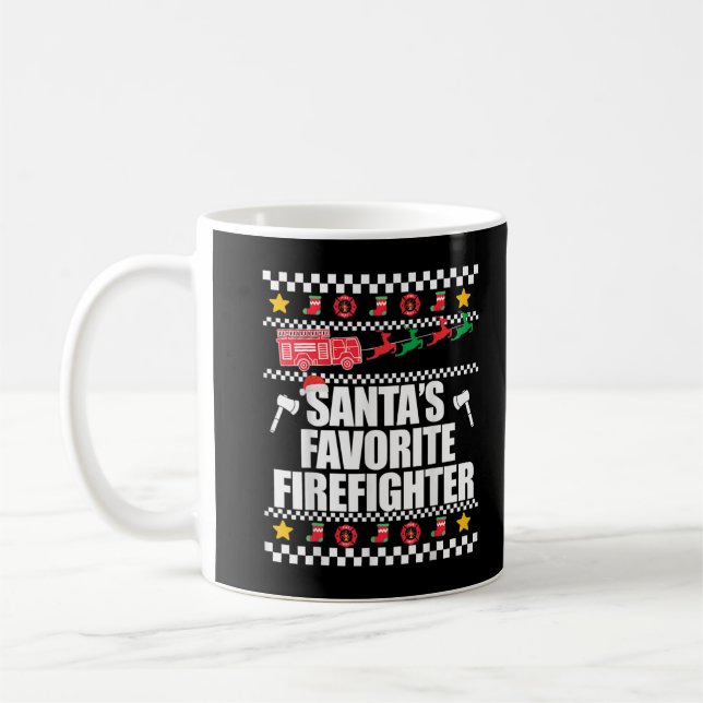 SANTA S FAVORITE FIREFIGHTER Ugly Christmas Sweate Coffee Mug (Left)
