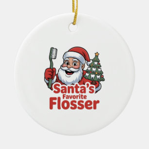 Santa’s Favorite Flosser Christmas Dental Dentist  Ceramic Ornament