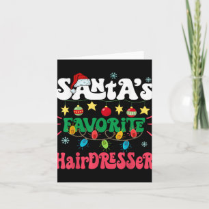 Santa S Favorite Hairdresser Santa Hat Xmas Light Card