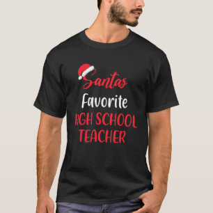 Santa’s Favorite High School Teacher Pajama Christ T-Shirt