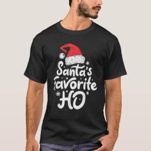 Santa s Favorite Ho Funny Christmas Women Xmas San T-Shirt