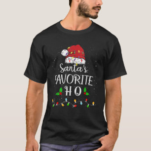 Santa s Favorite Ho Red Santa Hat Xmas Funny Chris T-Shirt