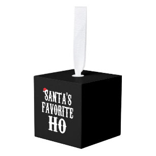 Santa s Favorite Ho T Shirt Funny Christmas Gift Cube Ornament