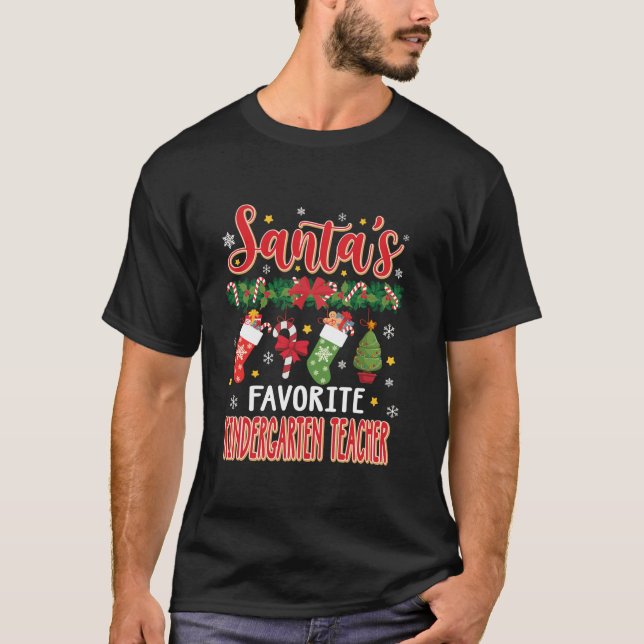 Santa s Favorite Kindergarten Teacher Santa Hat Xm T-Shirt (Front)