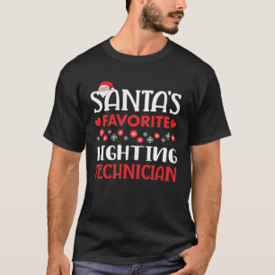 Santa s Favorite Lighting Technician Christmas T-Shirt