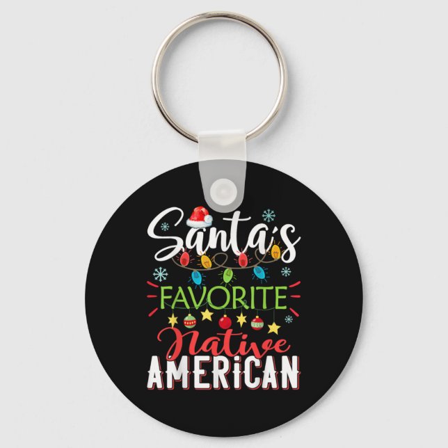 Santa S Favorite Native American Xmas Light Hat Ch Keychain (Front)
