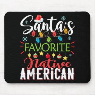 Santa S Favorite Native American Xmas Light Hat Ch Mouse Pad