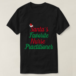 Santa’s Favorite Nurse Christmas Appreciation  T-Shirt