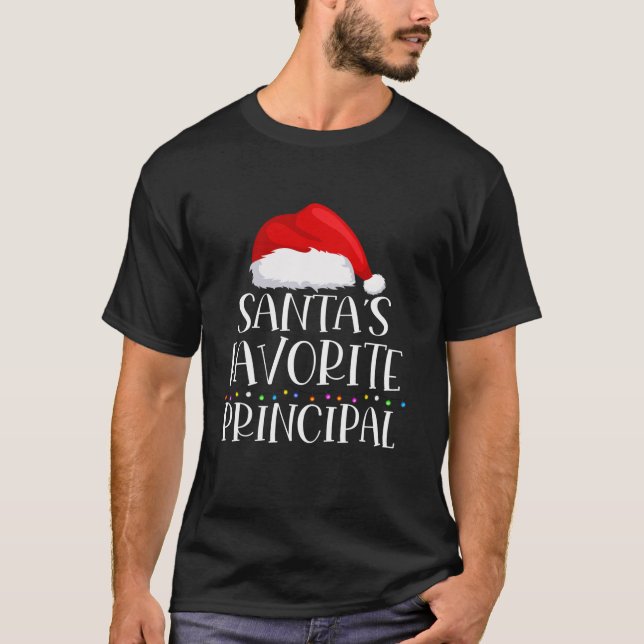 SANTA S FAVORITE Principal Christmas Family Santa  T-Shirt (Front)