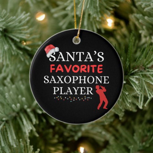 Santas Favorite Saxophone Player Ceramic Ornament