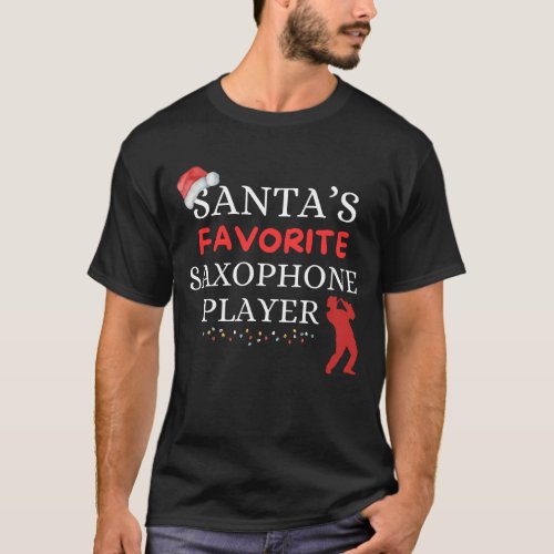 Santaâs Favorite Saxophone Player T_Shirt
