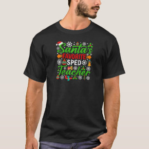 Santa s Favorite SPED Teacher Shirt Funny Christma