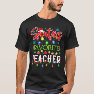 Santa s Favorite Teacher Christmas lights Santa Gi T-Shirt