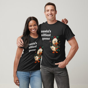 Santa’s silliest goose Funny Christmas Family T-Shirt