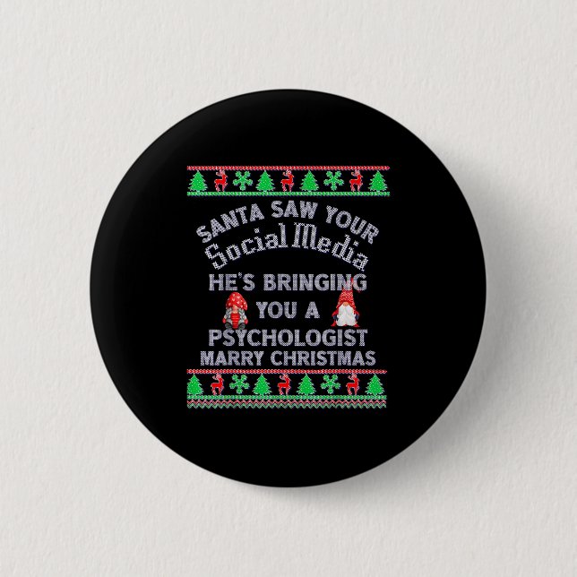 Santa Saw Your Social Media Litical Ugly Christmas Button (Front)