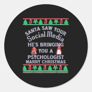 Santa Saw Your Social Media Litical Ugly Christmas Classic Round Sticker