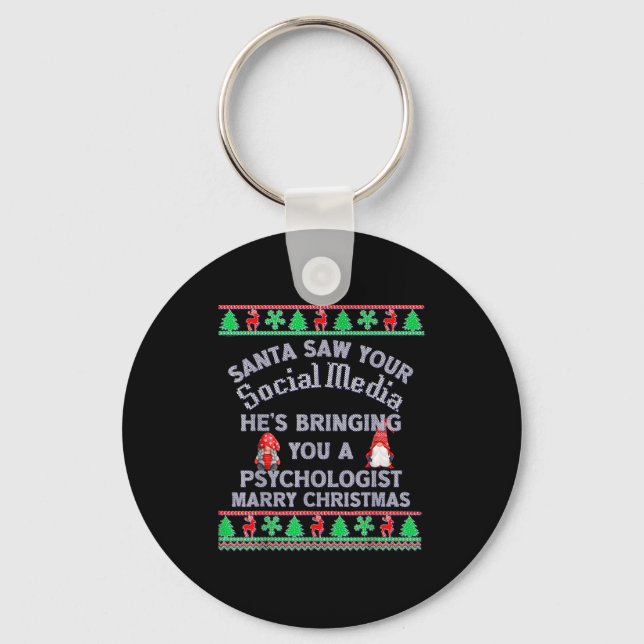 Santa Saw Your Social Media Litical Ugly Christmas Keychain (Front)