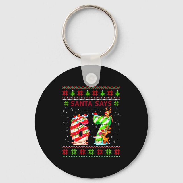 Santa Says 67 Candy Cane Christmas 6 7 Meme Gen Z  Keychain (Front)