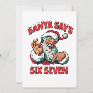 Santa Says Six Seven 6 7 Christmas Santa Claus Card