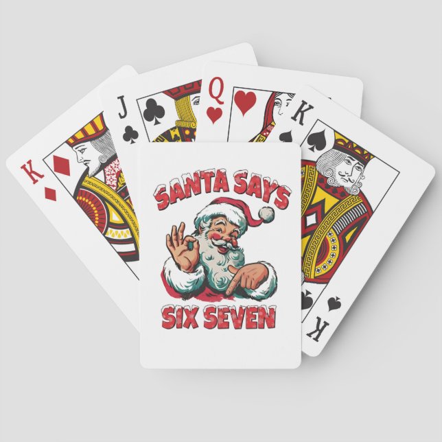 Santa Says Six Seven 6 7 Christmas Santa Claus  Poker Cards (Back)