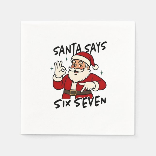 Santa Says Six Seven 6 7 Funny Brainrot Christmas Napkins (Front)