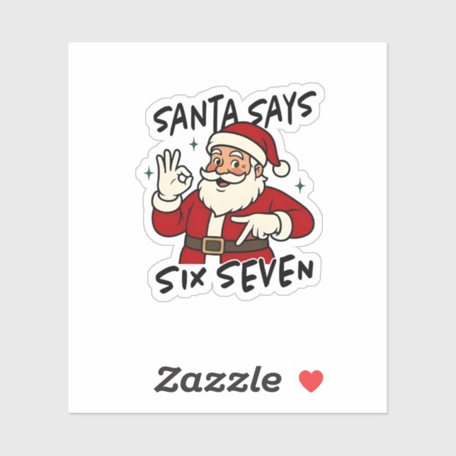 Santa Says Six Seven 6 7 Funny Brainrot Christmas Sticker (Sheet)