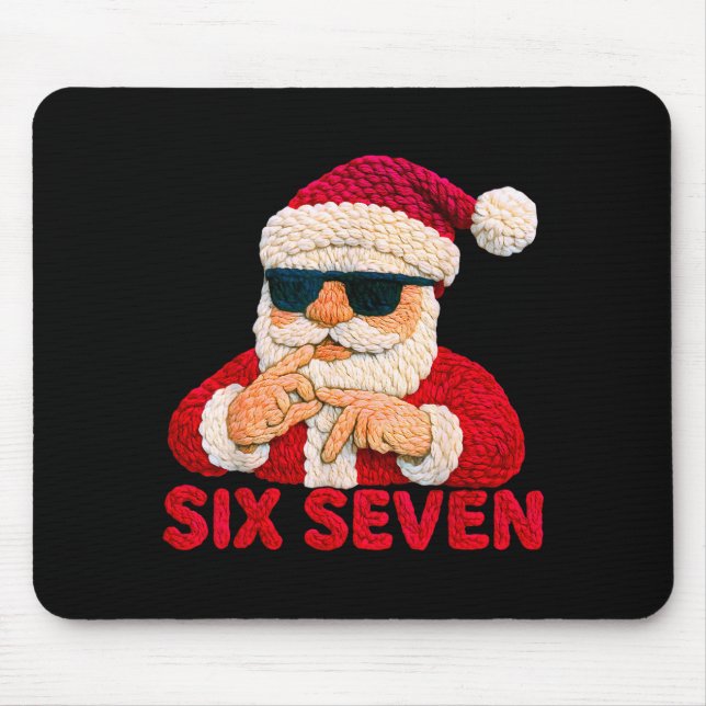 Santa Says Six Seven - 6 7 Meme Latch Hook Yarn Cr Mouse Pad (Front)