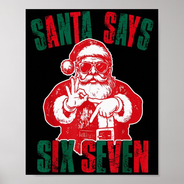 Santa Says Six Seven Funny 67 Meme Christmas Vinta Poster (Front)