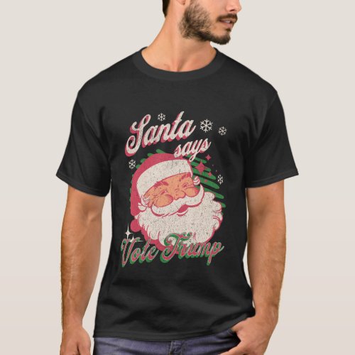 Santa Says Vote Trump T_Shirt