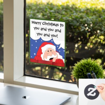 Santa Says Window Cling by ChristmasHappy at Zazzle