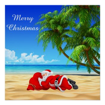 Santa Sleeping On Beach Poster by ChristmasTimeByDarla at Zazzle