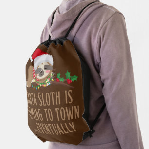SANTA SLOTH IS COMING TO TOWN... EVENTUALLY        DRAWSTRING BAG