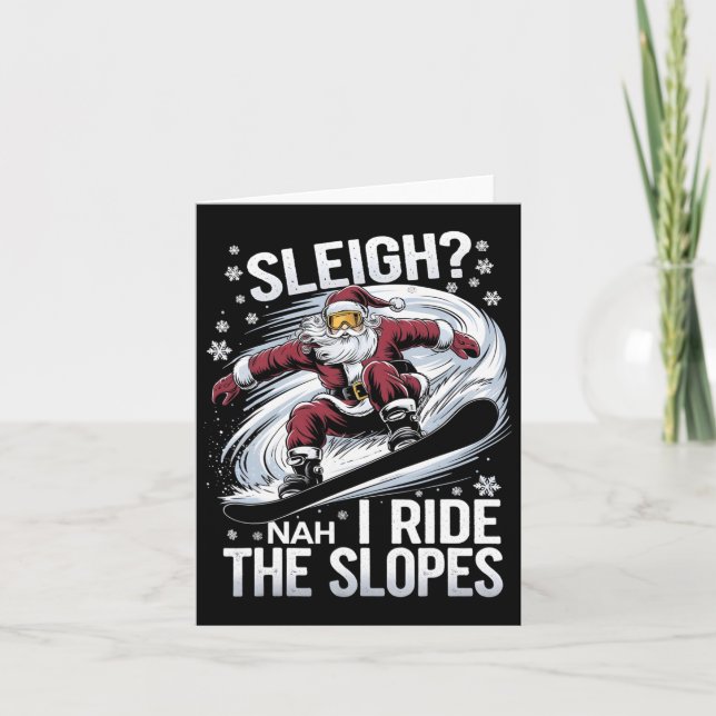 Santa Snowboarder Christmas Snowboarding I Ride Th Card (Front)