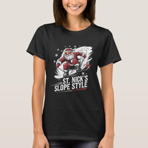 Santa Snowboarder Christmas Snowboarding St. Nick&#39; T-Shirt
